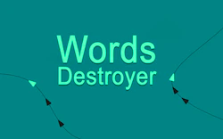 Words Destroyer