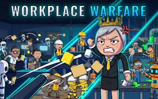 Workplace Warfare