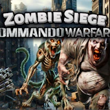 Zombie Siege Commando Warfare