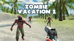 Zombie Vacation 2